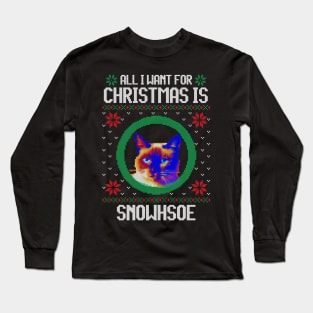 All I Want for Christmas is Snowshoe - Christmas Gift for Cat Lover Long Sleeve T-Shirt